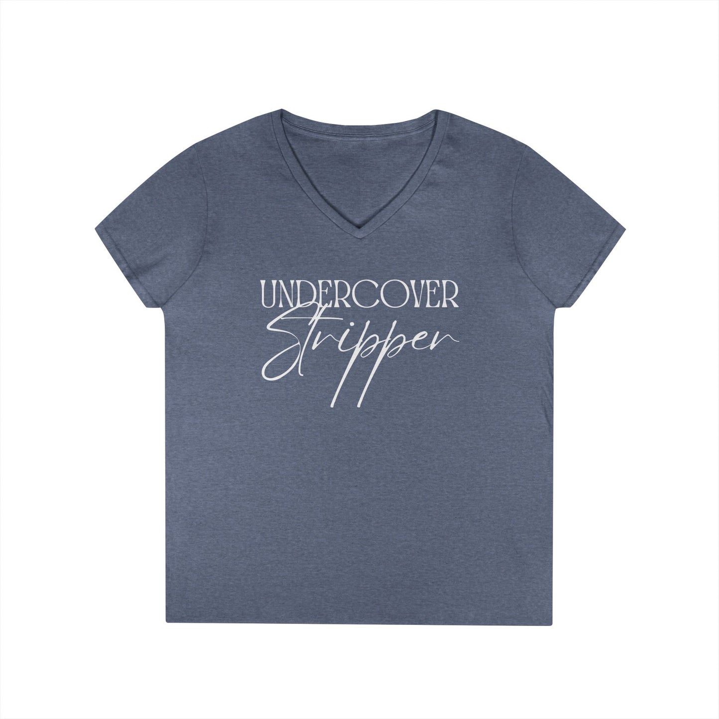 Undercover Stripper - Fitted V-neck Tee