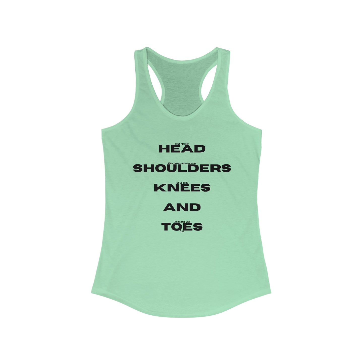 ‘Head Shoulders Knees and Toes’ Women's Ideal Racerback Tank