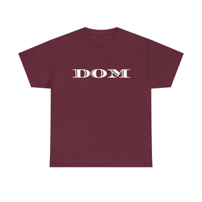 DOM - Heavy Cotton Tee