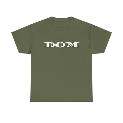 DOM - Heavy Cotton Tee