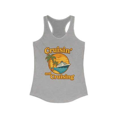 Cruisin’ and Cruising - Ideal Racerback Tank