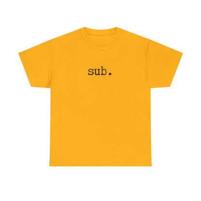 sub. - Heavy Cotton Tee