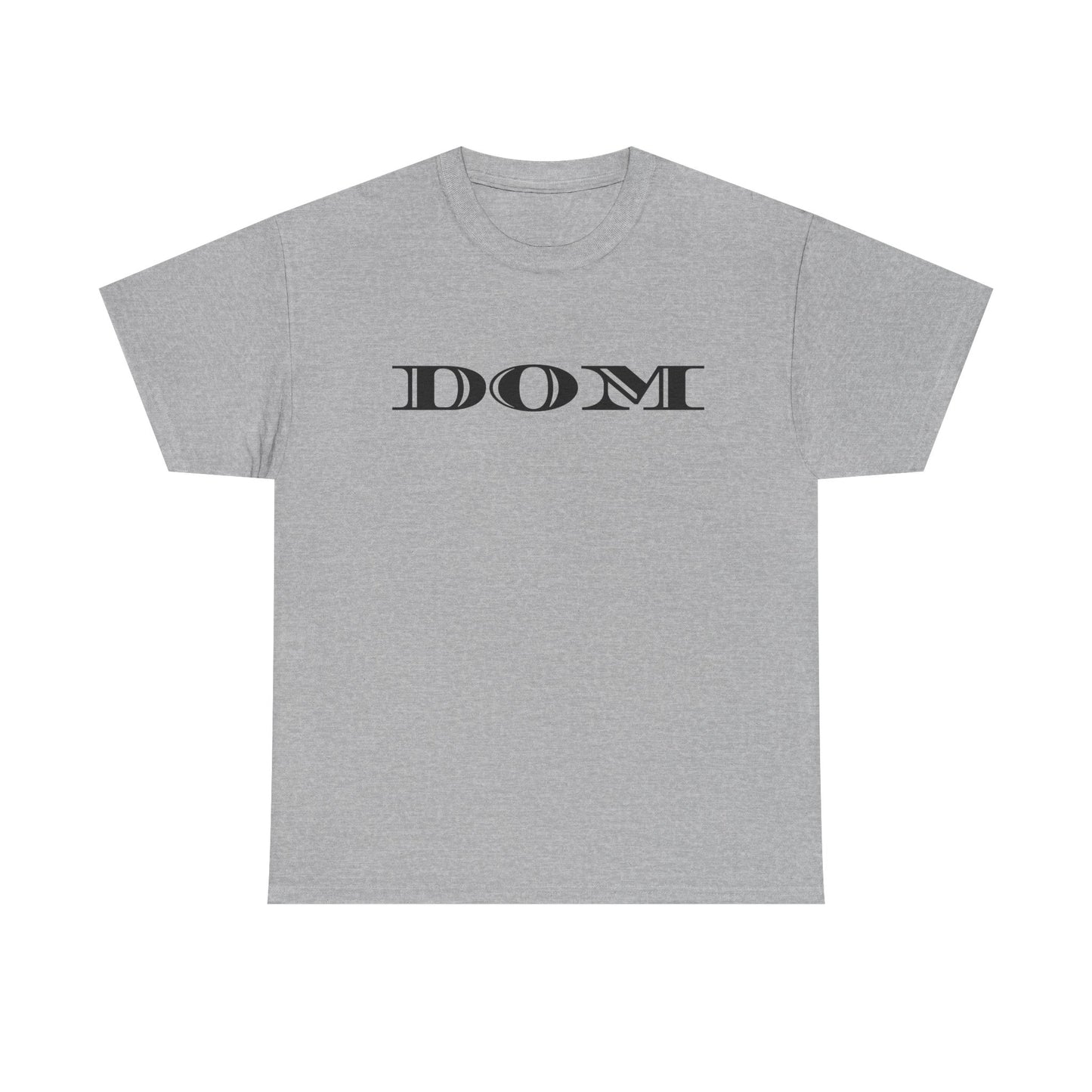 DOM - Heavy Cotton Tee