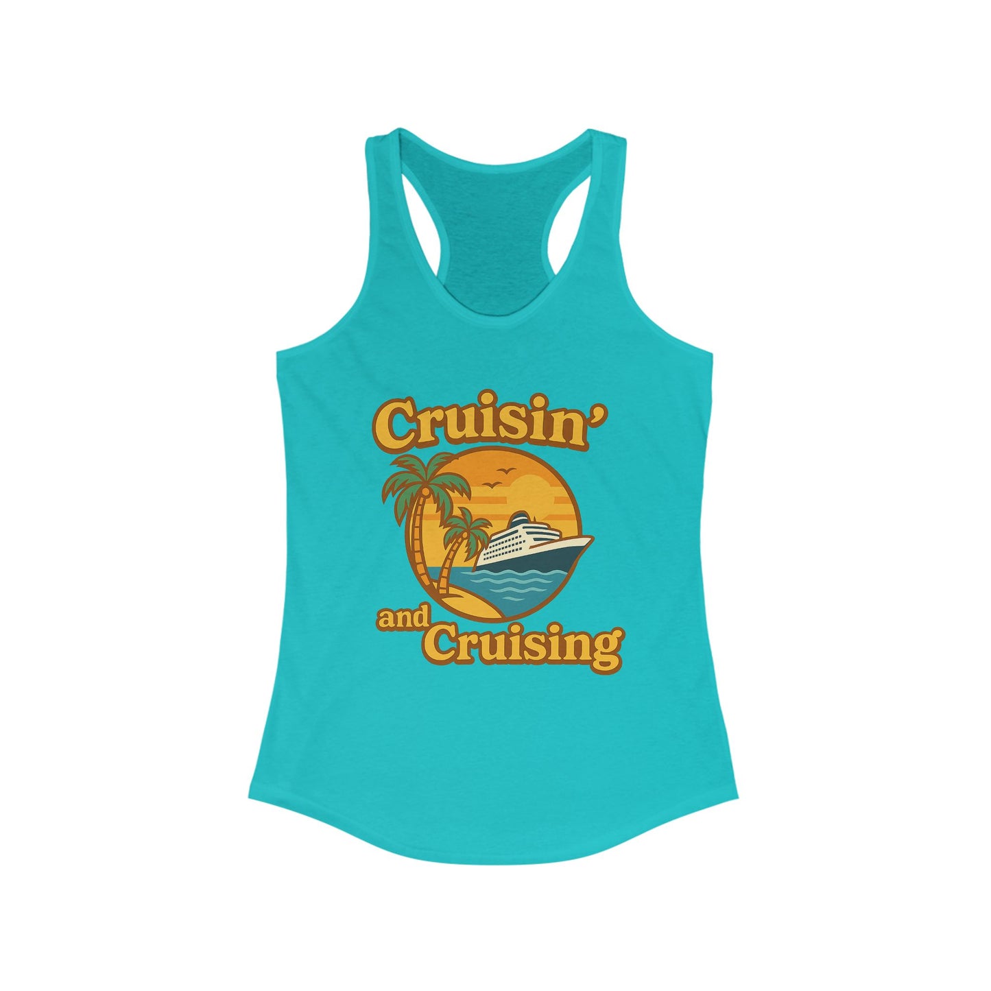 Cruisin’ and Cruising - Ideal Racerback Tank