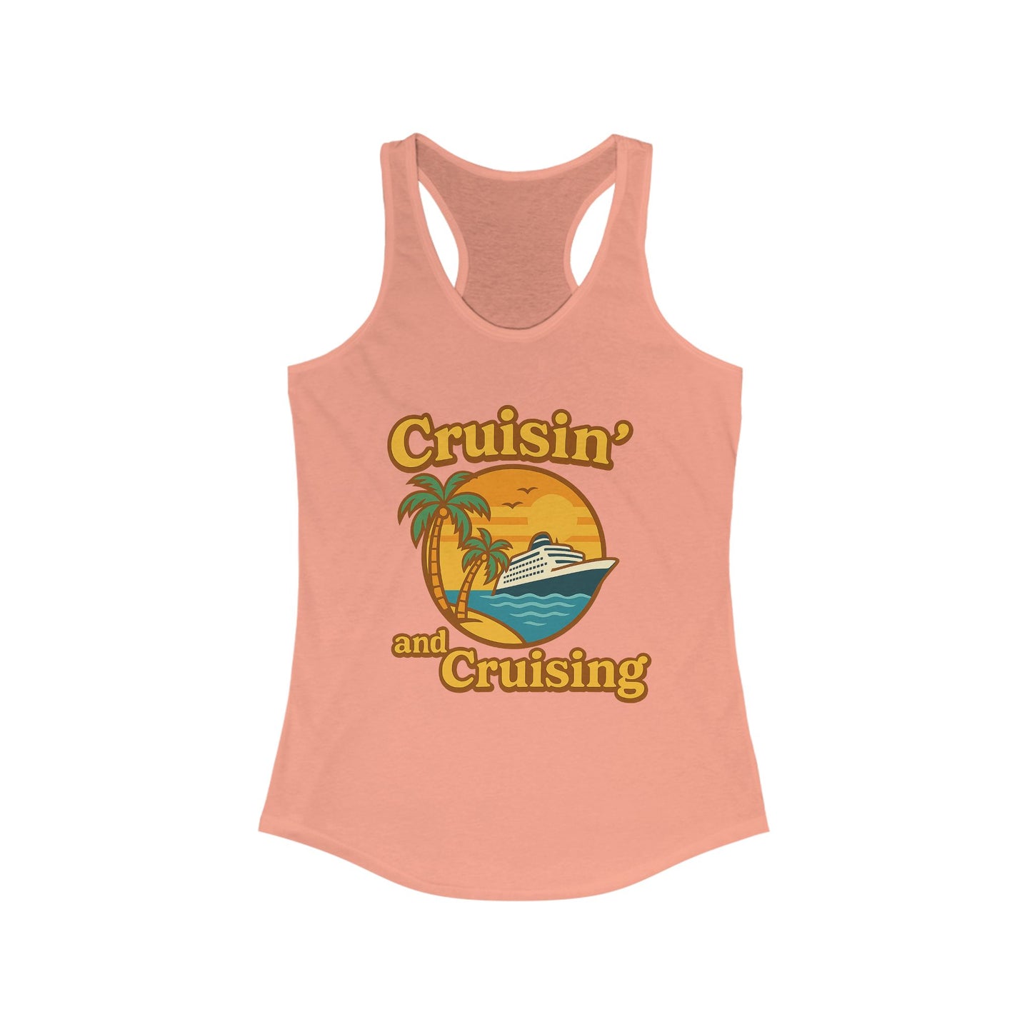 Cruisin’ and Cruising - Ideal Racerback Tank
