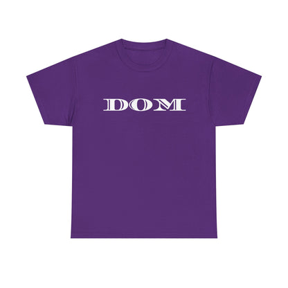 DOM - Heavy Cotton Tee